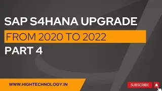 SAP S4/HANA 2020 to S4/HANA 2022 Upgrade 4 | How to Upgrade SAP S/4HANA 2020