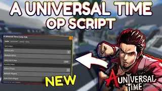 *NEW* A Universal Time OP Script (PASTEBIN) 2025
