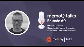 Best practices of using MT with Jost Zetzsche - memoQ talks #9