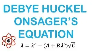 DEBYE HUCKEL ONSAGER EQUATION