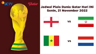 Jadwal Piala Dunia Hari Ini 21 November 2022 - Inggris vs Iran - Senegal vs Belanda
