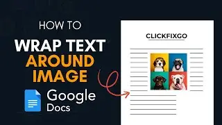 How to Wrap Text Around Image in Google Docs - Full Guide