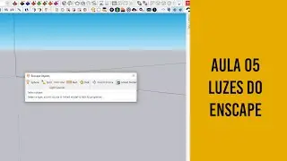 Curso Básico Enscape - Aula 05 - Luzes