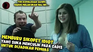 MEMBURU SIKOPET ID1OT YANG SUKA MENCUL1K PARA GAD1S UNTUK DIJADIKAN P3MUAS - ALUR CERITA FILM