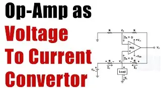 Op-Amp - VOLTAGE TO CURRENT CONVERTOR - Applications Of Op-Amp - BEE