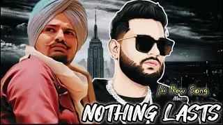NOTHING LASTS - SIDHUMOOSEWALA AI VIOCE OVER || KARAN AUJLA || CREDIT;- @ironbeatz_official
