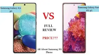 Samsung Galaxy S20 FE 5G VS Samsung Galaxy A71 5G - Its All About 5G Phone