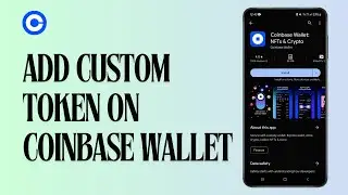 How to Add Custom Token on Coinbase Wallet (2024)