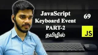 Keyboard Event | Part-2 | JavaScript | தமிழில்.