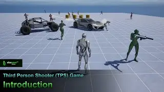 Unreal Engine | Third Person Shooter (TPS) Game - #1 Introduction