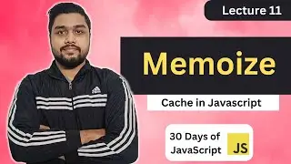 Memoize | Leetcode 2623 | Cache in JavaScript | 30 Days of JavaScript 