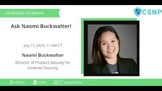 Ask Cyber Career Questions to Naomi Buckwalter!