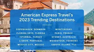 TRENDING TRAVEL DESTINATIONS 2023