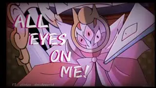 ALL EYES ON MEE! Ft. Glisten //DANDY WORLD//
