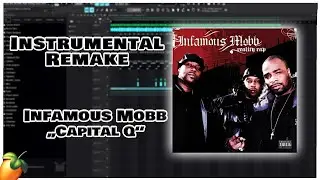 Instrumental Remake | Infamous Mobb - Capital Q