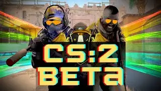 THE FIRST NIGHT OF CS2??!!! ON G*NG | Counterstrike 2 Limited Beta Test w/ the Comrades