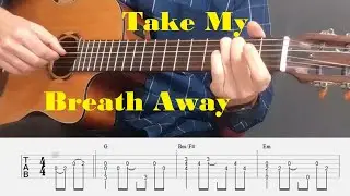 Take My Breath Away - Berlin - Fingerstyle Guitar Tutorial Tab