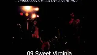 09 Sweet Virginia - The Rolling Stones - Unreleased Decca Live Album 1972