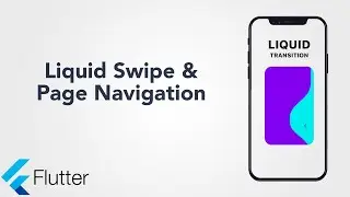 Liquid swipe & page navigation | flutter | ui code | fluid simulation