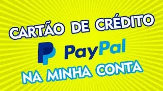 Como adicionar um cartão a minha conta do PayPal