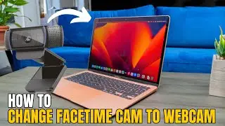How To Change FaceTime Cam to Webcam on MacBook | Beginner Friendly | Logitech C920