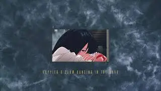 Happier x Slow dancing in the dark ( mashup idea by xxtristanxo | tiktok ver )