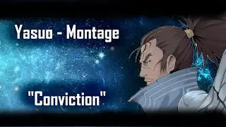 League of Legends: Yasuo - Montage | 