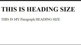 HTML HEADING PARAGRAPH SIZE |  HTML FONT SIZE | CSS FONT | PARAGRAPH FONT SIZE|HTML HEADING TUTORIAL