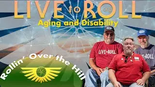 Rollin' Over the Hill: Aging with a Disability
