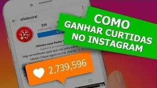 Como ganhar curtidas no Instagram 2020