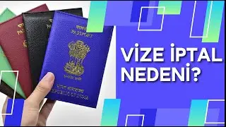 ÖZEL VİZE İPTAL NEDENLERİ (Özel Meşruhatlı Vize)