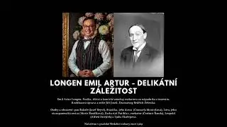 Longen Emil Artur: Delikátní záležitost - rozhlasová hra - mluvené slovo