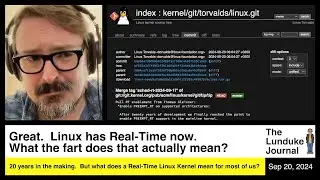 Linux has Real-Time now.  What the fart does that actually mean?