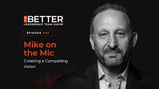 Creating a Compelling Vision