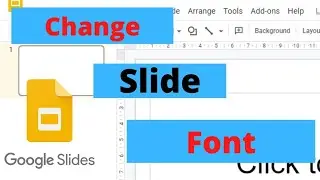 How to Change Font in Google Slides