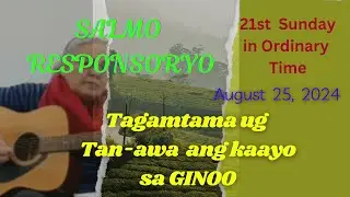 August 25 2024 #salmoresponsoryo  “TAGAMTAMA UG TAN-AWA ANG KAAYO SA GINOO” #acousticguitar #ofwlife