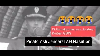 Pidato asli jenderal AH Nasution😭| Di pemakaman  Para Jenderal korban G30S | Bravo TNI💪🇮🇩