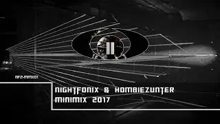 Nightfonix & HombieZunter MiniMix 2017