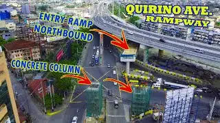 QUIRINO AVE. RAMPWAY | SKYWAY STAGE 3 UPDATE | BUILD BUILD BUILD | DPWH | SMC |