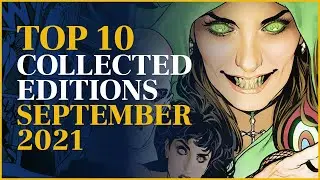 TOP 10 Most anticipated collected editions September 2021 | Omnibus, graphic novels, comics