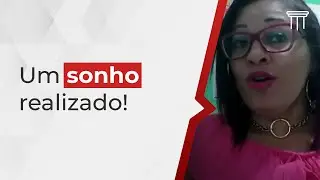 Um Sonho Realizado!