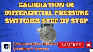 Calibration of Differential Pressure switches Step by Step 