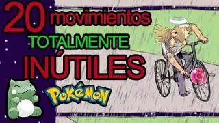 20 ataques INÚTILES o SINSENTIDO que aprenden los POKEMON! Curiosidades!