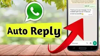 How to Set Auto Reply in Whatsapp || Muhammad Azeem