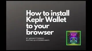 How to Install Keplr Waller to your browser