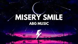Abg Music - Misery Smile (EVR Release)