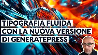 Tipografia fluida con GeneratePress 3.4