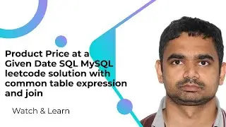 Product Price at a Given Date SQL MySQL leetcode solution with common table expression and join