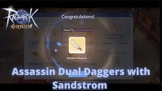 Ragnarok Origin ROO Build Assassin Dual Daggers with Sandstrom