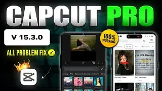 CapCut Pro 15.3.0 🔥 New Update 2025 ✅ Fix No Internet Problem 100% Working Solution | Tips & Tricks